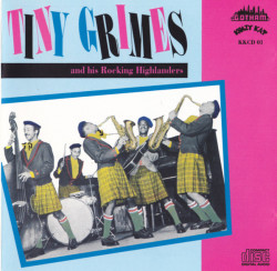 Tiny Grimes And His Rocking Highlanders ‎– албум Tiny Grimes (CD)