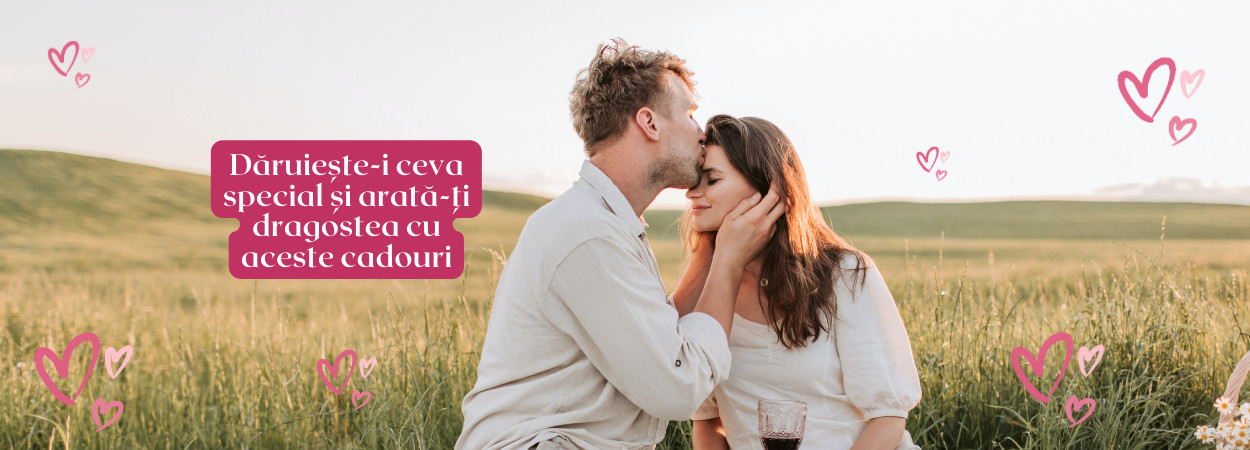 TOP 10 Idei de cadouri pentru Valentine's Day și Dragobete