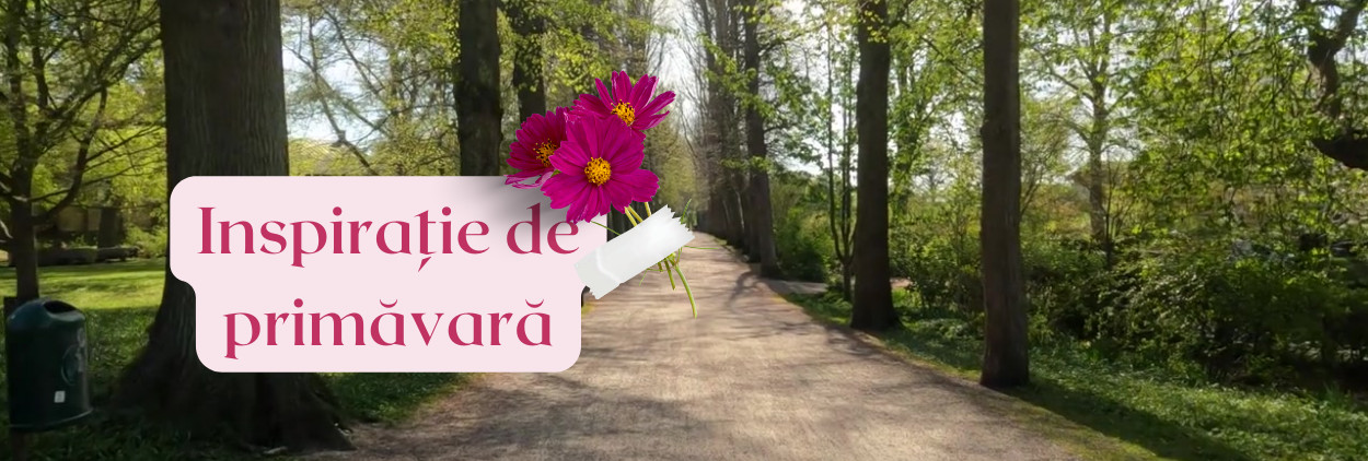 Inspirație și Reduceri de Primăvară de până la 70%