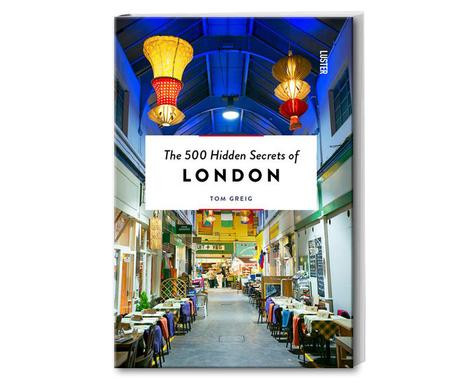 TOM GREIG The 500 Hidden Secrets of London, Paperback