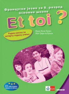 Et toi 4, radna sveska za francuski jezik za 8. razred osnovne škole