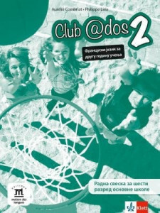 Club @dos 2, radna sveska za francuski jezik za 6. razred osnovne škole sa CDom