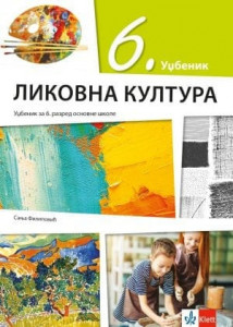 Likovna kultura 6, udžbenik za 6. razred osnovne škole