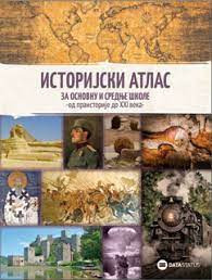 Istorijski atlas za osnovnu i srednju školu