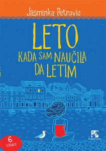 Leto kada sam naučila da letim, Jasminka Petrović