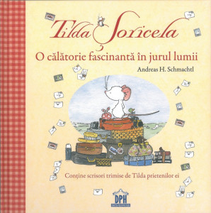 Tilda soricela - o calatorie fascinanta in jurul lumii