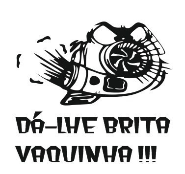 Autocolante - Dá-lhe brita vaquinha !!! (Turbo)