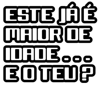 Autocolante - Este já é maior de idade e o teu?