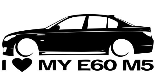 Autocolante para I love BMW E60 M5