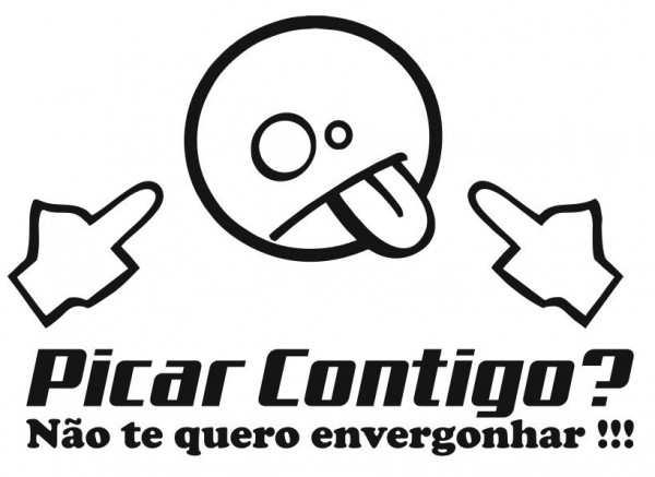 Autocolante - Picar Contigo? Não te quero envergonhar!!!