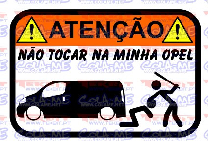 Autocolante Impresso - Não tocar na minha Opel (Vivaro)