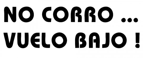Autocolante - No Corro Vuelo Bajo