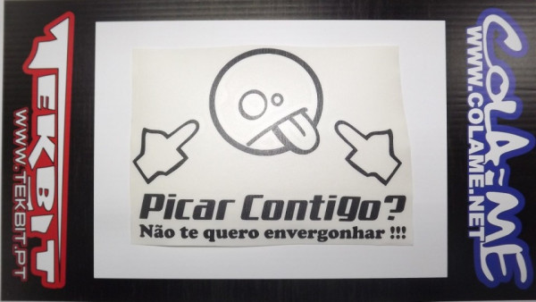 Autocolante - Picar Contigo? Não te quero envergonhar!!!