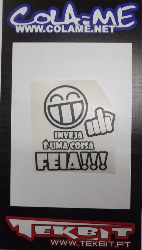 Autocolante - A Inveja é Uma Coisa Feia
