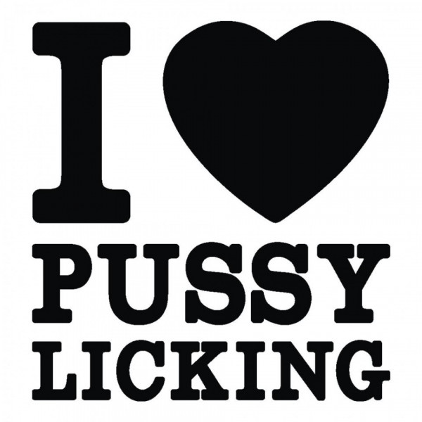 Autocolante - I love pussy licking