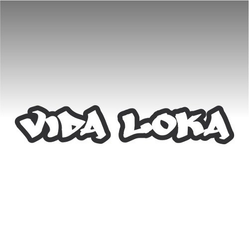 Autocolante - Vida loka