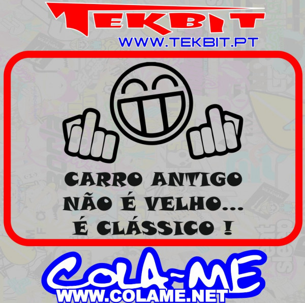 Autocolante - Carro antigo não é velho... É clássico!