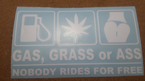 Autocolante - Gas Grass or Ass
