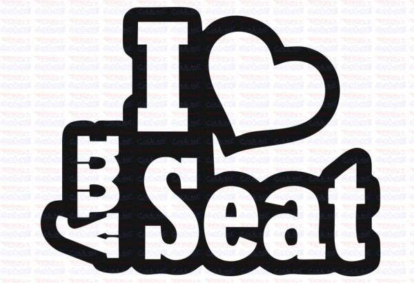 Autocolante - I Love My Seat