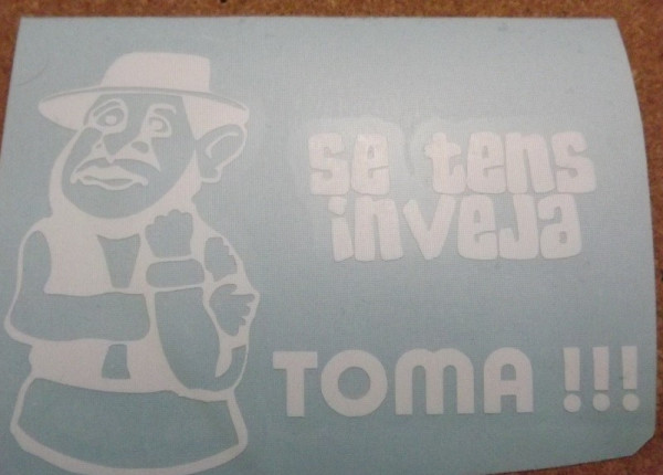 Autocolante - Zé Povinho - Se tens Inveja... Toma