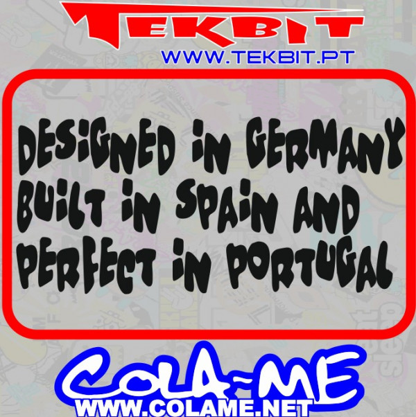 Autocolante - Design in Germany Built in Spain and Perfect in Portugal - SEAT