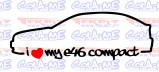 Autocolante - I Love my e46 Compact