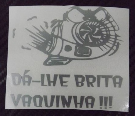 Autocolante - Dá-lhe brita vaquinha !!! (Turbo)