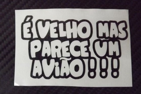 Autocolante - É velho mas parece um avião