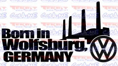 Autocolante - born in wolfsburg germany