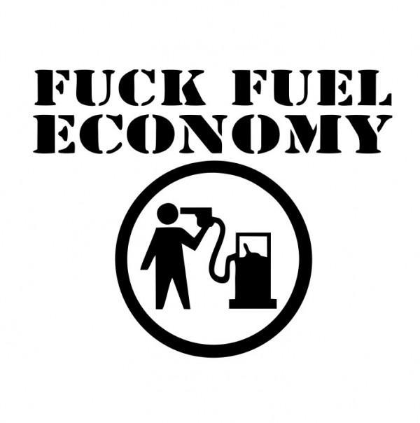Autocolante com Fuck Fuel Economy