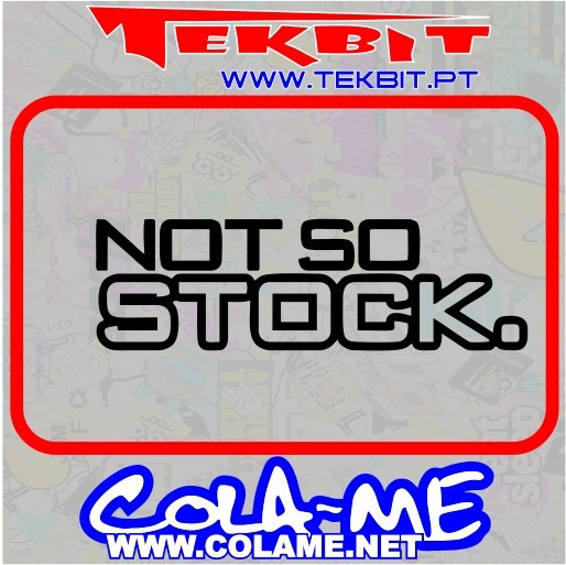 Autocolante - Not So Stock