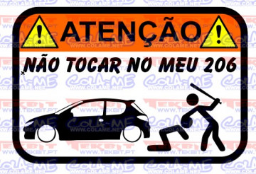 Autocolante Impresso - Não tocar no meu 206 - 1