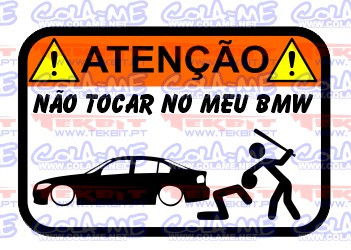 Autocolante Impresso - Não tocar no meu BMW E90