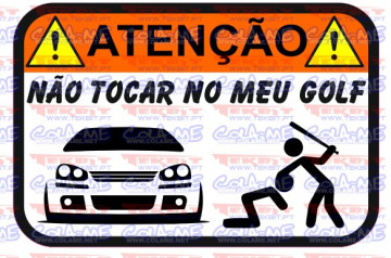 Autocolante Impresso - Não tocar no meu Golf V(2)