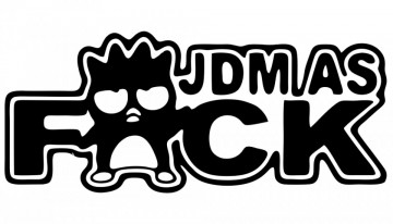 Autocolante -JDM as fuck