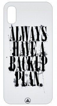 Capa de telemóvel com Always Have a Backup plan.