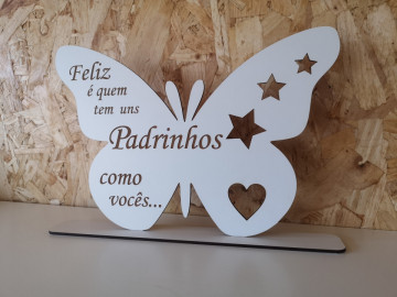 Moldura em MDF - Feliz é quem tem uns Padrinhos como vocês...