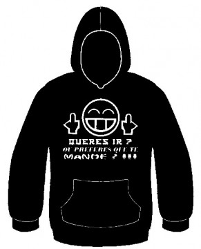 Sweatshirt com capuz - Queres ir ou preferes que te mande?