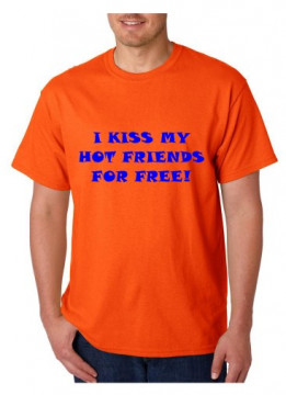 T-shirt - I Kiss Hot Friends For Free
