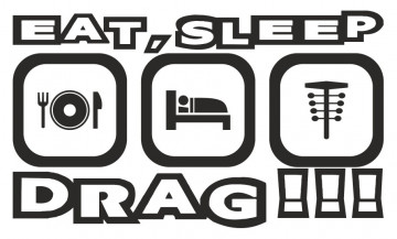 Autocolante - Eat Sleep Drag