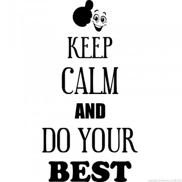 Autocolante - Keep calm and do your best