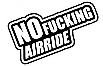 Autocolante - No fucking airride