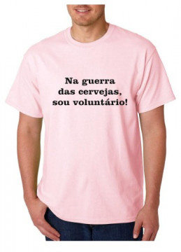 T-shirt - Na Guerra Das Cervejas Eu Sou Voluntário