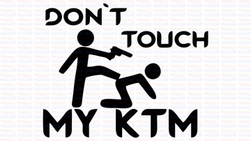 Autocolante - Don´t Touch My KTM