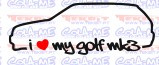 Autocolante - I Love my Golf mk3