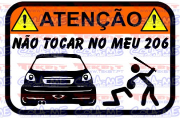 Autocolante Impresso - Não tocar no meu 206 - 3