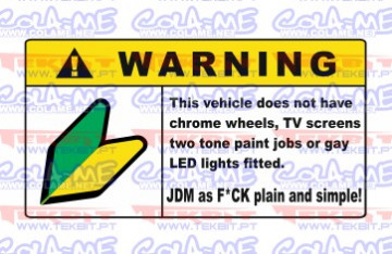 Autocolante Impresso - Warning JDM