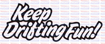 Autocolante - Keep Drifting Fun