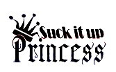 Autocolante - Stuck it up princess