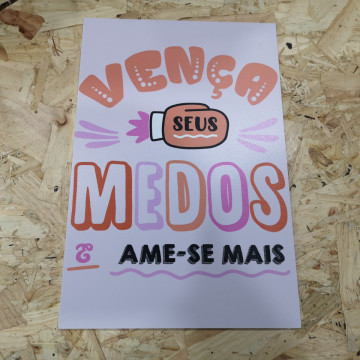 Placa Decorativa em PVC - Vença seus medos e Ame-se mais